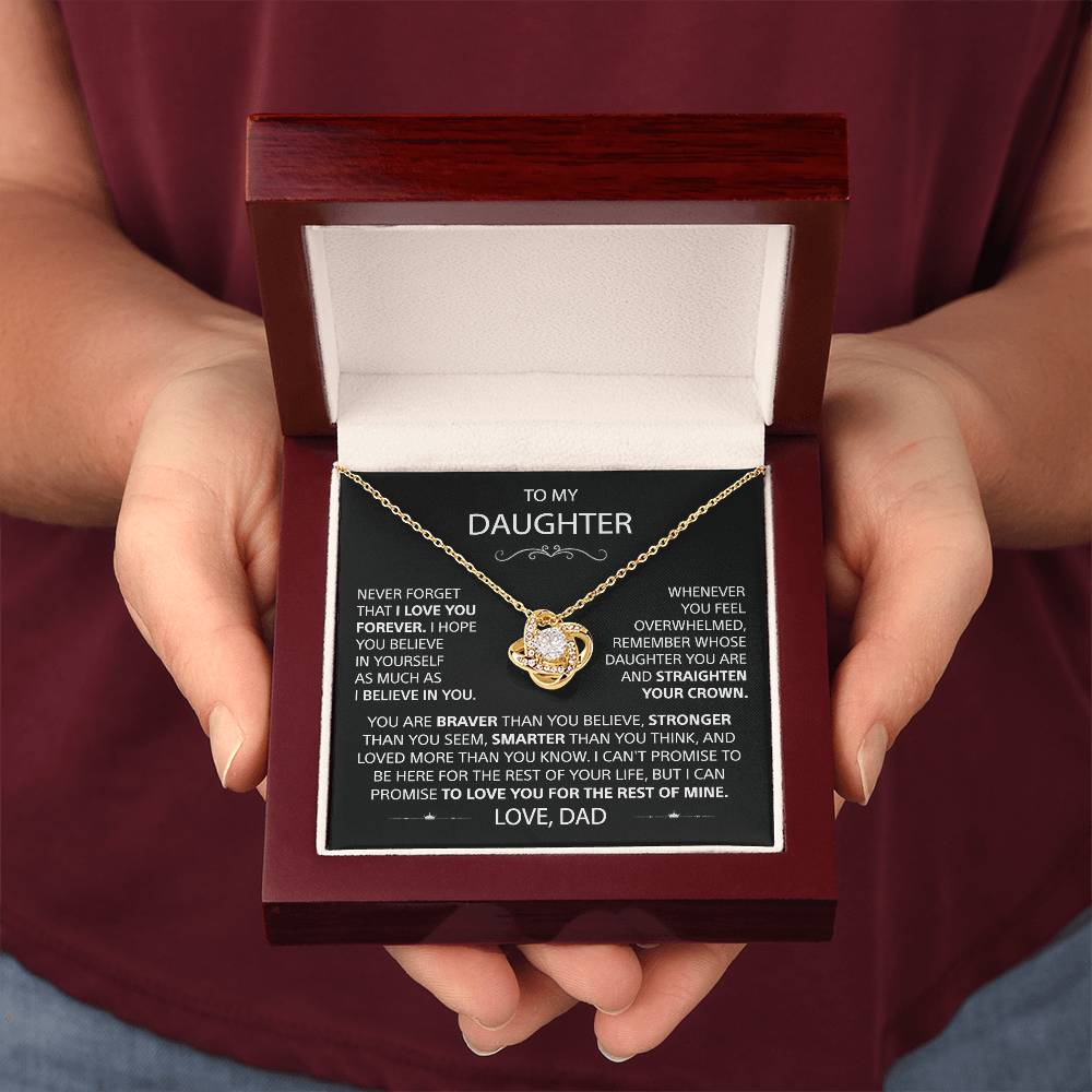 To my Daughter - Never forget that I love you, Dad