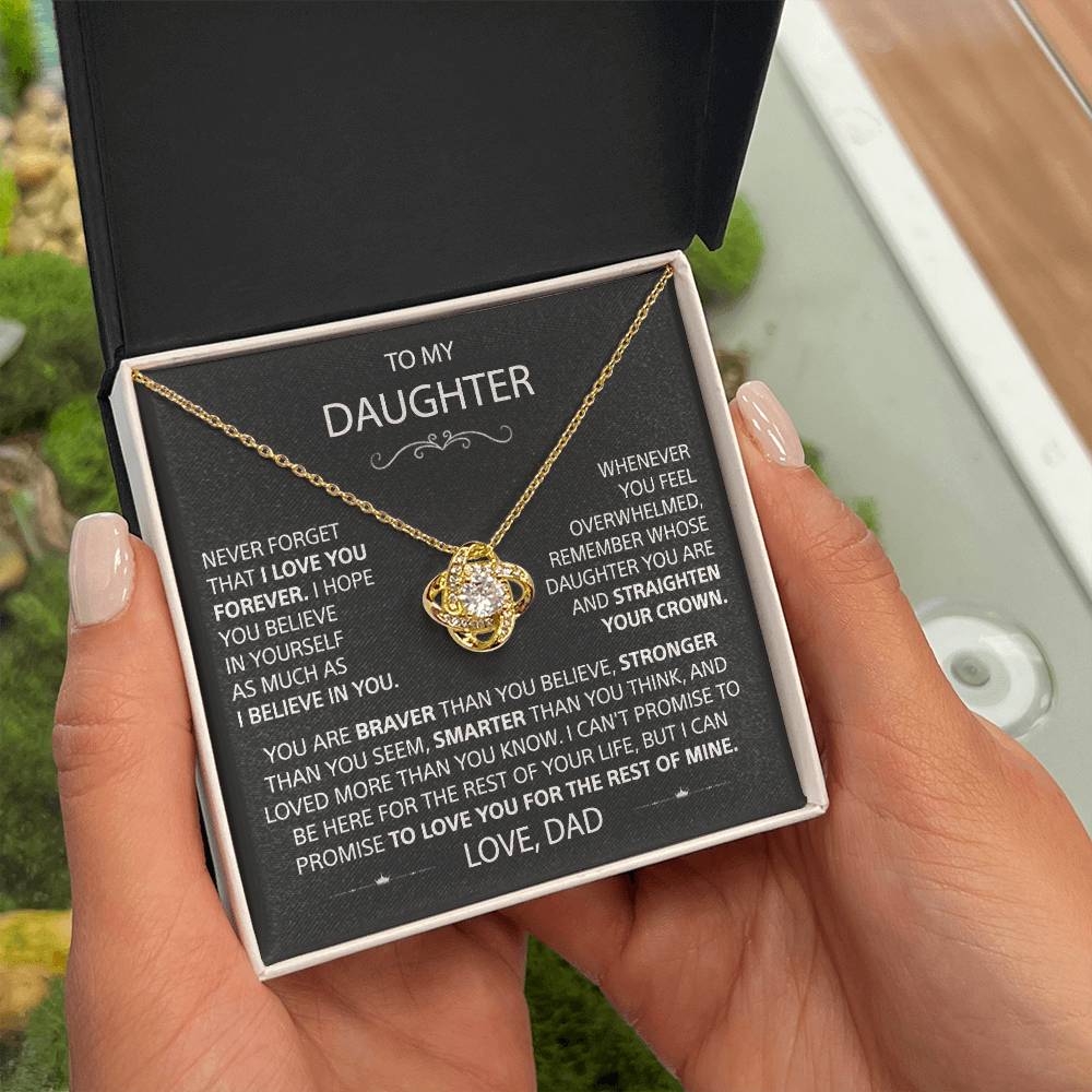 To my Daughter - Never forget that I love you, Dad